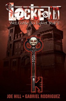 Locke & Key, Vol. 1: Welcome to Lovecraft - Joe Hill,Gabriel Rodríguez