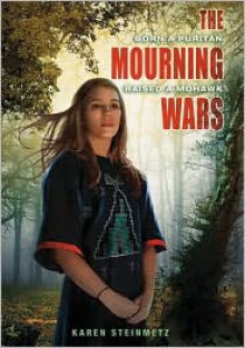 The Mourning Wars - Karen Steinmetz