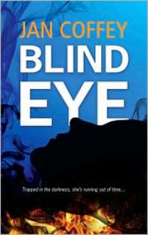 Blind Eye - Jan Coffey