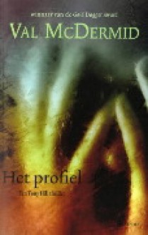 Het Profiel - Val McDermid, Sophie Brinkman