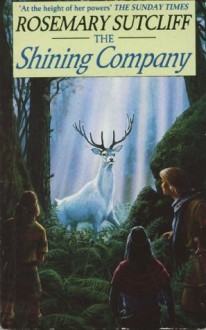 The Shining Company (Red Fox Older Fiction) - Rosemary Sutcliff