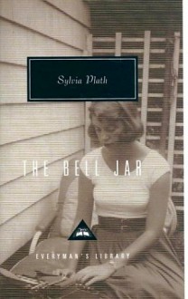 The Bell Jar (Everyman's Library) - Sylvia Plath