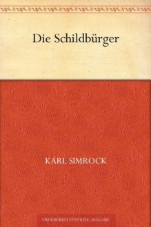 Die Schildbürger (German Edition) - Karl Simrock