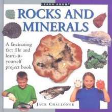 Learn About: Rocks and Minerals - Jack Challoner