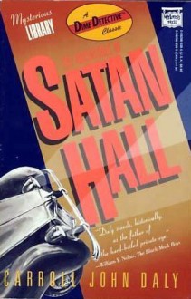 Adventures of Satan Hall - Carroll John Daly