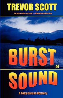 Burst of Sound - Trevor Scott