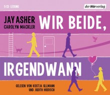 Wir beide, irgendwann - Jay Asher