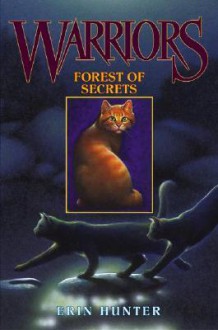 Forest Of Secrets - Erin Hunter