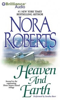 Heaven and Earth - Sandra Burr, Nora Roberts