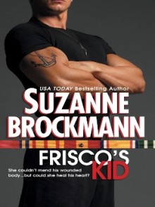 Frisco's Kid (Tall, Dark & Dangerous #3) - Suzanne Brockmann