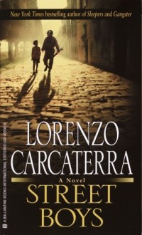 Street Boys - Lorenzo Carcaterra