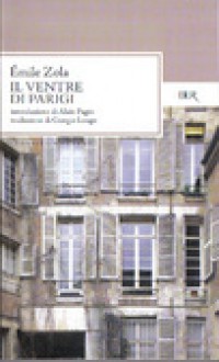 Il ventre di Parigi - Émile Zola