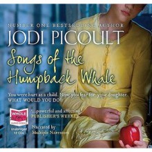 Songs Of The Humpback Whale - Jodi Picoult