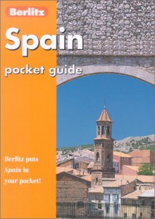 Berlitz Spain Pocket Guide (Berlitz Pocket Guides) - Emma Stanford, Berlitz Guides