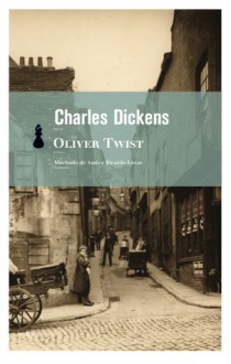 Oliver Twist - Charles Dickens, Machado de Assis, Ricardo Lísias