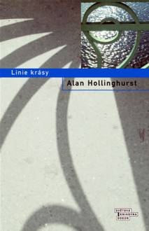 Linie krásy - Alan Hollinghurst, Michala Marková