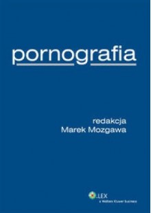 Pornografia - Marek Mozgawa