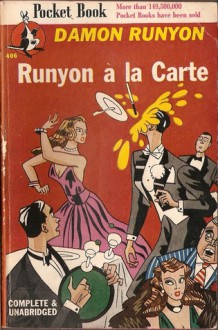 Runyon A La Carte - Damon Runyon