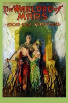 The Warlord of Mars - Edgar Rice Burroughs