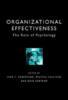 Organizational Effectiveness: The Role of Psychology - Ivan Robertson