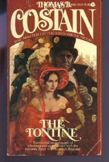 The Tontine - Thomas B. Costain