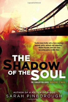 The Shadow of the Soul: The Forgotten Gods: Book Two - Sarah Pinborough