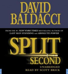 Split Second - Scott Brick, David Baldacci