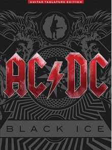 AC/DC - Black Ice: Guitar Tab - AC/DC, David Bradley, Angus Young, Malcolm Young