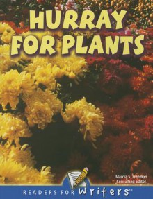 Hurray for Plants - Jennifer Blizin Gillis