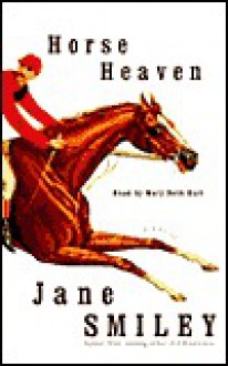 Horse Heaven - Jane Smiley