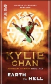 Earth to Hell - Kylie Chan