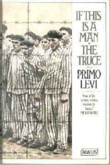 If This Is a Man - Primo Levi