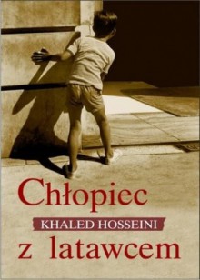 Chłopiec z latawcem - Maria Olejniczak-Skarsgard, Khaled Hosseini