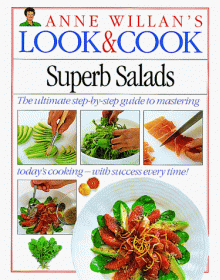 Superb Salads (Anne Willan's Look and Cook) - Anne Willan