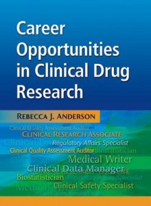 Career Opportunities in Clinical Drug Research - Rebecca J. Anderson