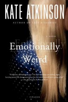 Emotionally Weird - Kate Atkinson