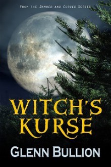 Witch's Kurse - Glenn Bullion