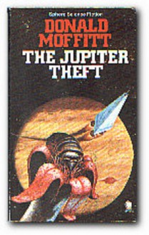 The Jupiter Theft - Donald Moffitt