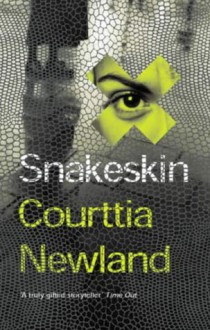 Snakeskin - Courttia Newland