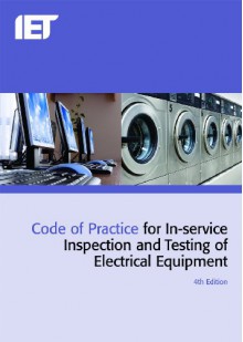 Code of Practice for In-Service Inspection and Testing of Electrical Equipment - Iet