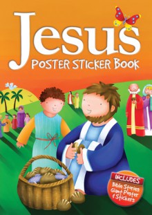 Jesus Poster Sticker Book - Juliet David, Jo Parry