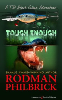 Tough Enough (T.D. Stash Mystery) - Rodman Philbrick