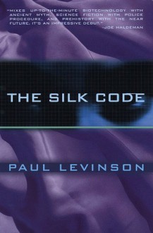 The Silk Code (Phil D'Amato) - Paul Levinson