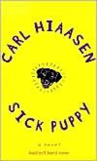 Sick Puppy - Carl Hiaasen