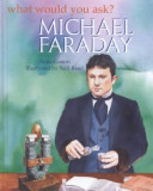 Michael Faraday - Anita Ganeri