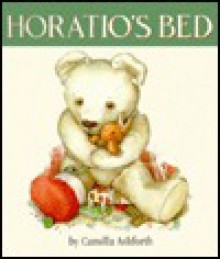 Horatio's Bed - Camilla Ashforth