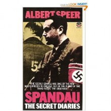 Spandau: The Secret Diaries - Albert Speer, Richard Winston, Clara Winston