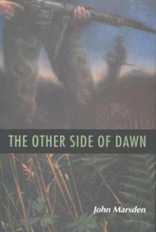 The Other Side Of Dawn (Tomorrow #7) - John Marsden