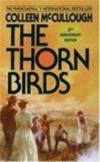 The Thorn Birds - Colleen McCullough