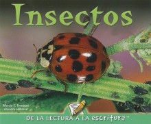 Insectos = Insects - Marcia S. Freeman, Yanitzia Canetti